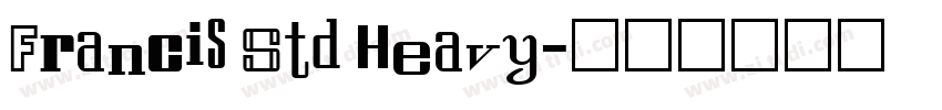Francis Std Heavy字体转换